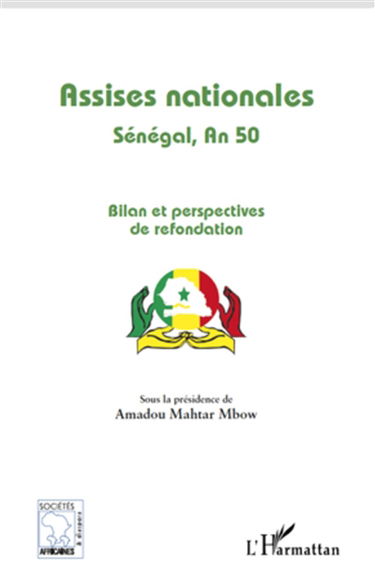 Assises nationales Sénégal, an 50 : bilan et perspectives de refondation