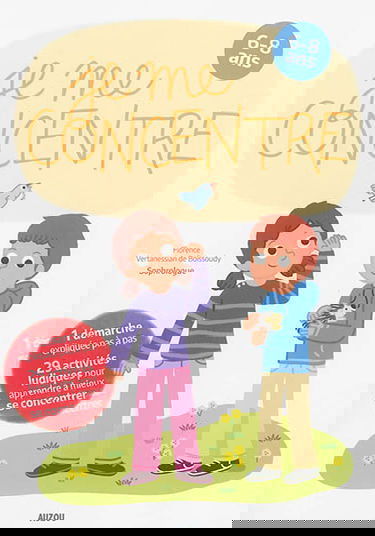 Je me concentre : 6-8 ans