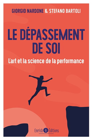 Couverture de Le dépassement de soi : l'art et la science de la performance