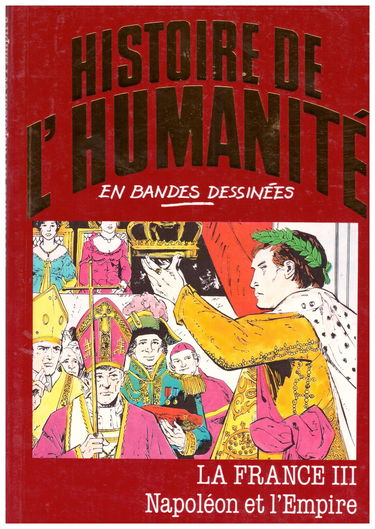 La France -- III - Napoléon et l' Empire