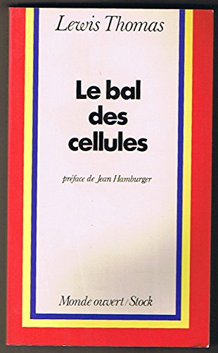 Le bal des cellules : réflexions d'un biologiste