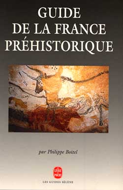 Guide de la France préhistorique