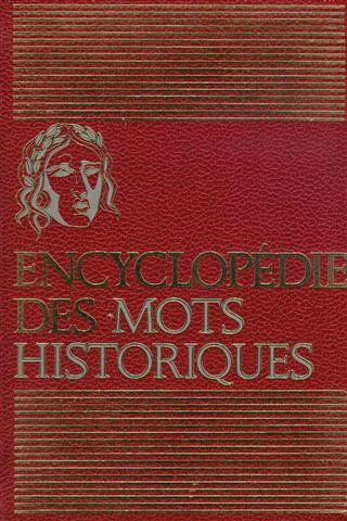 Encyclopédie des mots historiques : Vrais et faux : Tome 1 : Tome 2 ou les 2 tomes : Vérifiez les annonces