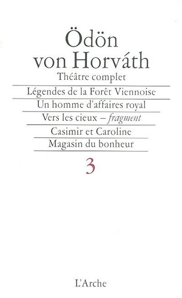 Théâtre complet. Vol. 3