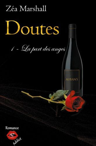 Doutes. Vol. 1. La part des anges