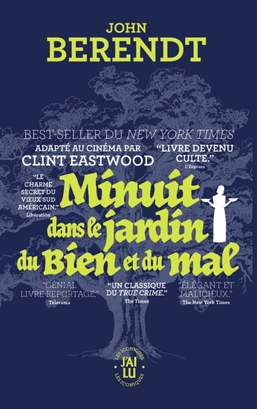 Minuit dans le jardin du bien et du mal : Savannah, Géorgie, chronique d'une ville