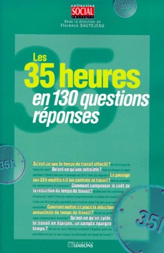 Les 35 heures en 130 questions-réponses