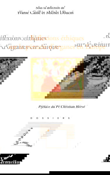 Réflexions éthiques sur la pénurie d'organes en Europe