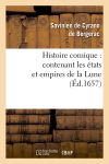 Histoire comique : contenant les états et empires de la Lune (Ed.1657)