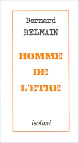 Homme de l'être: Quelques pensées et quelques vers