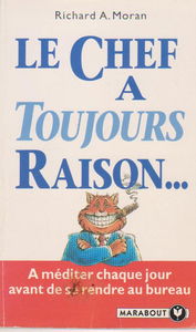 Le chef a toujours raison