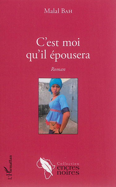 C'est moi qu'il épousera