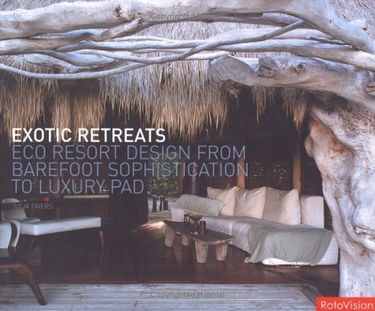 Exotic Retreats