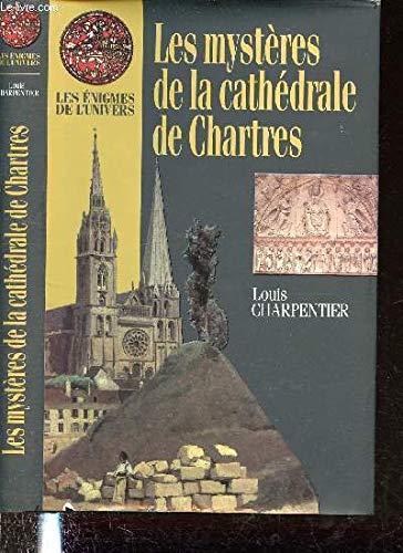 Les mystères de la cathédrale de Chartres