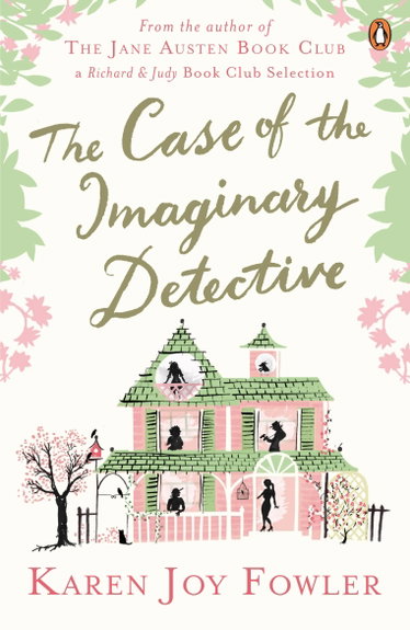 Couverture de The Case of the Imaginary Detective par Karen Joy Fowler
