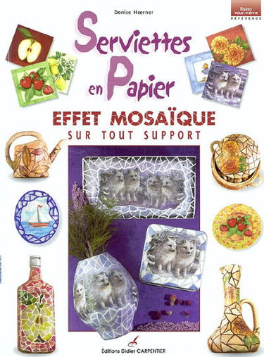 Serviettes en papier : effet mosaïque sur tout support