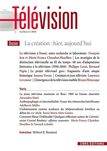 Télévision, n° 3. La création : hier, aujourd'hui