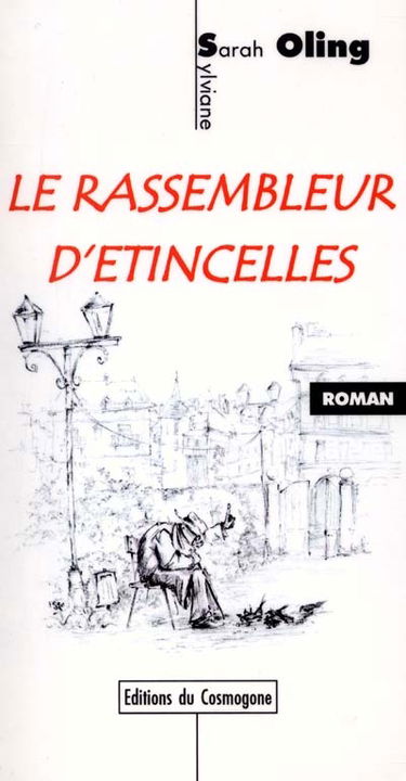 Le rassembleur d'étincelles