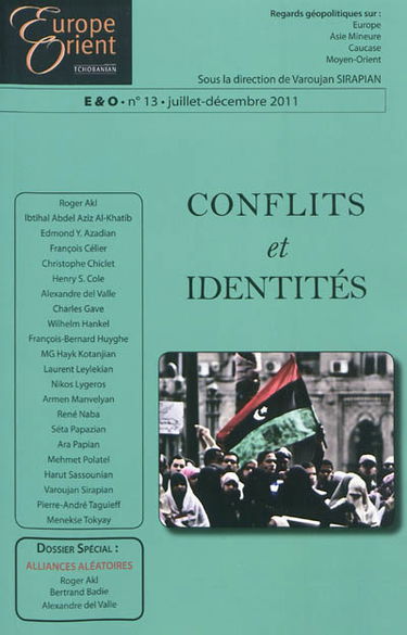 Europe & Orient, n° 13. Conflits et identités