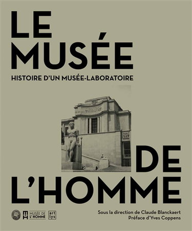Couverture de Le Musée de l'homme : histoire d'un musée laboratoire