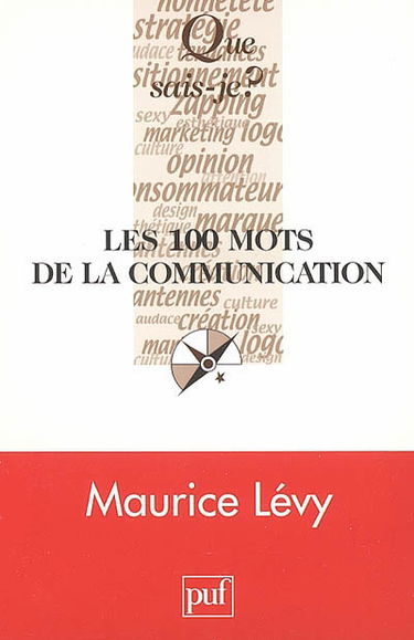 Les 100 mots de la communication