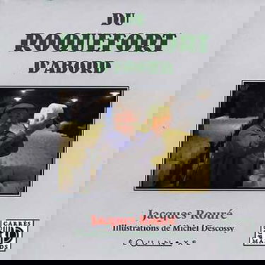 Du roquefort d'abord