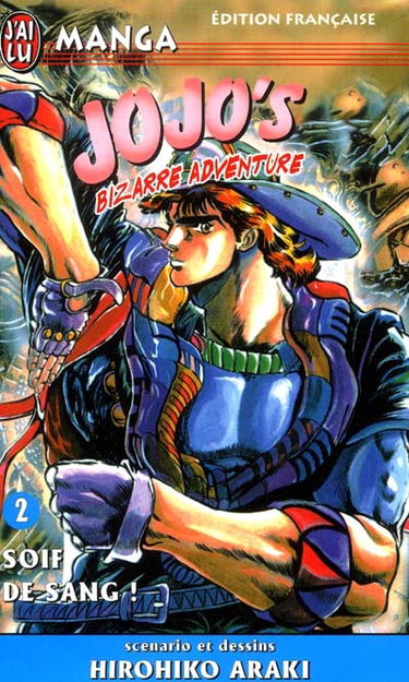 Jojo's bizarre adventure. Vol. 2. Soif de sang !