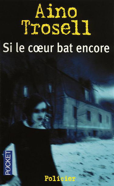 Si le coeur bat encore