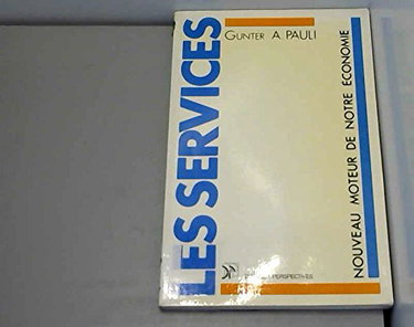 Les Services : nouveau moteur de notre économie