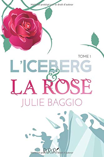 L'Iceberg et la Rose