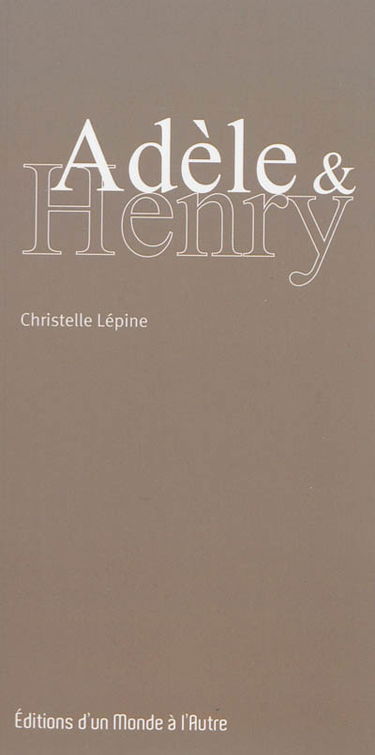 Adèle & Henry