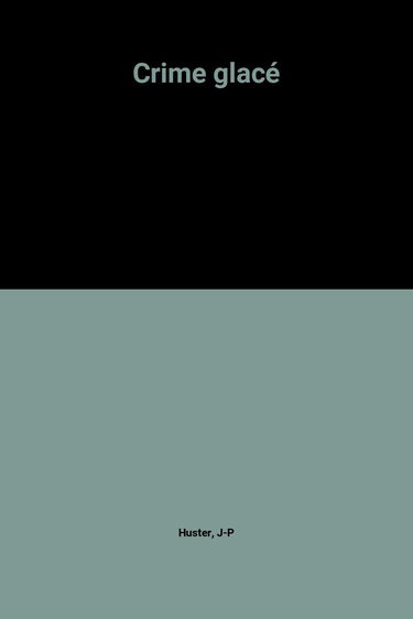 Crime glacé