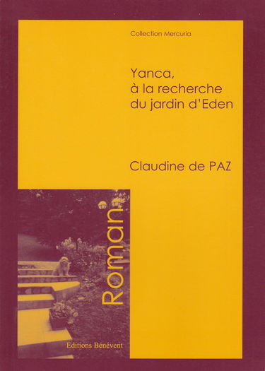 Yanca, a la recherche du jardin d'eden
