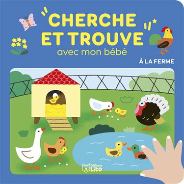 Couverture de A la ferme : cherche et trouve avec mon bébé