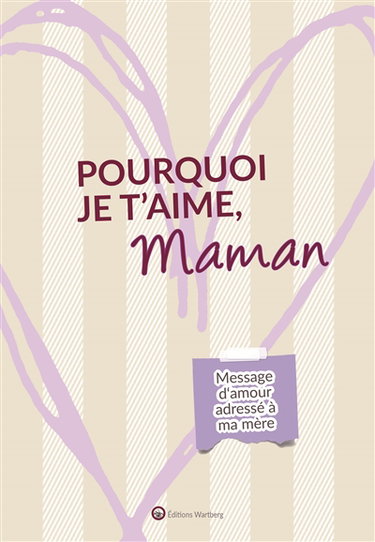 Couverture de Pourquoi je t'aime, maman