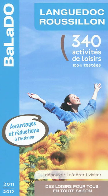 Languedoc-Roussillon : 340 activités de loisirs 100% testées