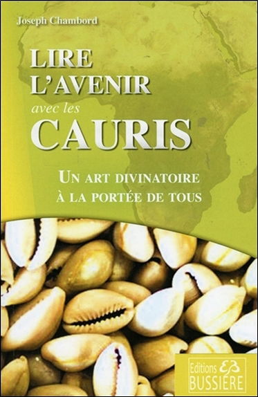 Les cauris : un art divinatoire à la portée de tous