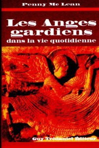 Les Anges gardiens dans la vie quotidienne