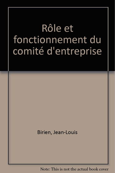 Rôle et fonctionnement du comité d'entreprise