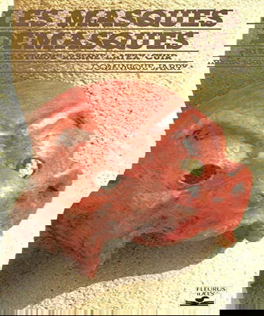 Les Masques démasqués : pâte plastique, résine, latex, cuir