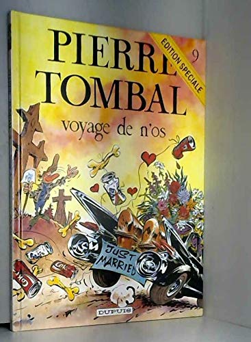 Pierre Tombal N°9 : Voyage De N'Os