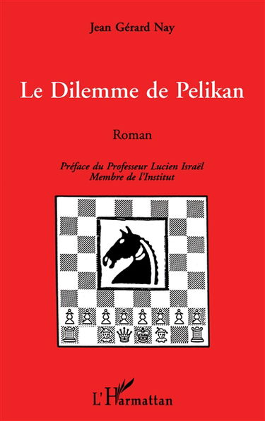 Le dilemme de Pelikan
