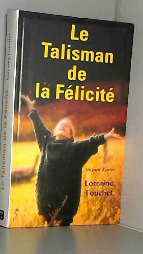 Couverture de Le talisman de la felicite
