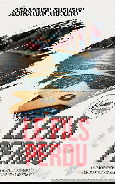 Le fils perdu: Thriller psychologique