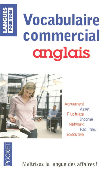 Vocabulaire commercial anglais : maîtrisez la langue des affaires !