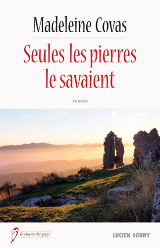 Seules les pierres le savaient