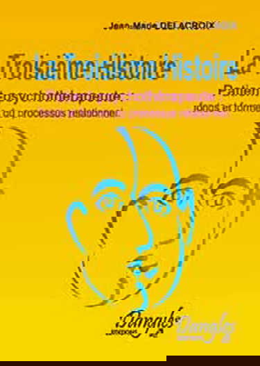 La Troisième Histoire : Patient-psychothérapeute : Fonds et formes du processus relationnel