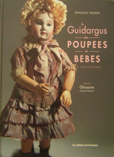 Le Guidargus des poupées et bébés de collection
