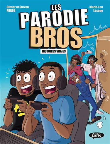 Les Parodie Bros. Vol. 1. Histoires vraies