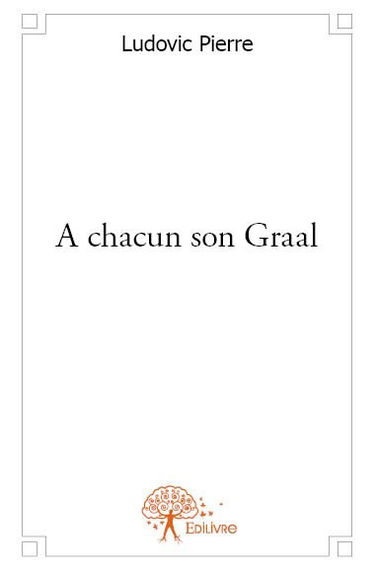 A chacun son graal